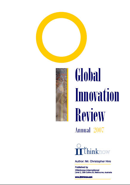 Global Innovation Review 2007 Annual - Innovation Cities & Change Trends
